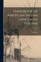 Handbook of American Indian Languages Volume; Volume 2