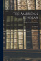 The American Scholar : An Address