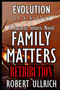 Evolution of a Killer - Family Matters : 2