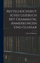 Mittelhochdeutsches Lesebuch Mit Grammatik, Anmerkungen Und Glossar