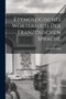 Etymologisches Worterbuch Der Franzosischen Sprache