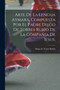 Arte de la lengua aymara. Compuesta por el Padre Diego de Torres Rubio de la Compania de Iesus.