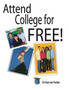 Attend College for Free Attend College for Free