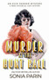Murder at the Hunt Ball : A 1920s Historical Cozy Mystery : 10 Murder at the Hunt Ball : A 1920s Historical Cozy Mystery : 10