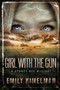 Girl With The Gun : Sydney Rye Mysteries #8 : 8
