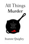 All Things Murder : A Veronica Walsh Mystery