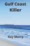 Gulf Coast Killer