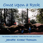 Once Upon a Rock : The Children Wondered, "Where Did the Rock Come From?"
