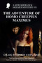 The Adventure of Homo Creepius Maximus : A New Sherlock Holmes Mystery #51