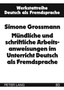 Muendliche Und Schriftliche Arbeitsanweisungen Im Unterricht Deutsch ALS Fremdsprache : 83