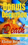 Donuts, Deception, and Death : A Cozy Murder Mystery : 1