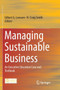 Managing Sustainable Business : An Executive Education Case and Textbook
