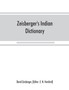 Zeisberger's Indian dictionary : English, German, Iroquois--the Onondaga and Algonquin--the Delaware