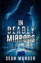 In Deadly Mirrors : A Crime Novel : 1