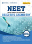 Objective Chemistry : NEET Examination Objective Chemistry : NEET Examination