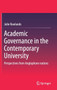Academic Governance in the Contemporary University : Perspectives from Anglophone nations