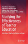 Studying the Effectiveness of Teacher Education : Early Career Teachers in Diverse Settings