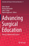 Advancing Surgical Education : Theory, Evidence and Practice : 17