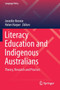 Literacy Education and Indigenous Australians : Theory, Research and Practice : 19