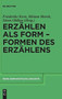 Erzahlen als Form - Formen des Erzahlens : 295