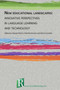 New educational landscapes : innovative perspectives in language learning and technology New educational landscapes : innovative perspectives in language learning and technology