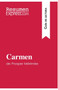 Carmen de Prosper Merimee (Guia de lectura) : Resumen y analisis completo