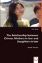 The Relationship between Chinese Mothers-in-law and Daughters-in-law
