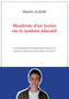Manifeste d'un lyceen sur le systeme educatif