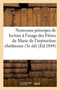 Nouveaux Principes de Lecture A l'Usage Des Freres de Marie de l'Instruction Chretienne 3e Edition