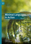 Minimal Languages in Action