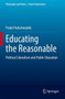 Educating the Reasonable : Political Liberalism and Public Education : 17