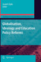 Globalisation, Ideology and Education Policy Reforms : 11