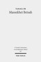 Massekhet Betsah : Volume II/7. Text, Translation, and Commentary