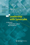 Leadership with Synercube : A dynamic leadership culture for excellence