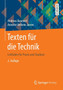Texten fur die Technik : Leitfaden fur Praxis und Studium