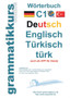 Woerterbuch C1 Deutsch-Englisch-Turkisch