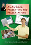 Academic Presenting and Presentations : Teacher's Book