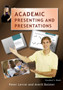 Academic Presenting and Presentations : Student's Book