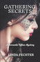 Gathering Secrets : A Romantic Fifties Mystery