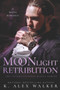 Moonlight Retribution : An Interracial Russian Mafia Romance : 2