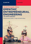 Empathic Entrepreneurial Engineering : The Missing Ingredient