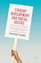 Student Development and Social Justice : Critical Learning, Radical Healing, and Community Engagement