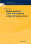 Digitale Medien in Schule und Unterricht erfolgreich implementieren : Eine empirische Analyse aus Sicht der Schulentwicklungsforschung