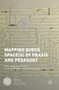Mapping Queer Space(s) of Praxis and Pedagogy