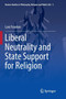 Liberal Neutrality and State Support for Religion : 5