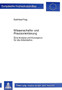 Wissenschafts- und Praxisorientierung : Eine Analyse und Konzeption fuer die Arbeitslehre