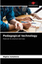 Pedagogical technology