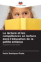 La lecture et les competences en lecture dans l'education de la petite enfance