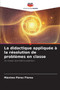 La didactique appliquee a la resolution de problemes en classe