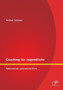 Coaching fur Jugendliche : Kybernetisch-systemische Ethik